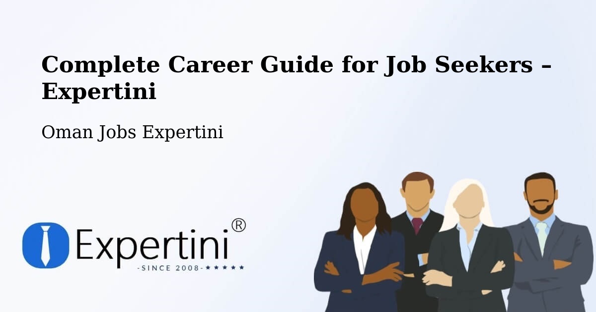 Career Guide for Job Seekers – Nizwá - Nizwá, Oman Jobs Expertini