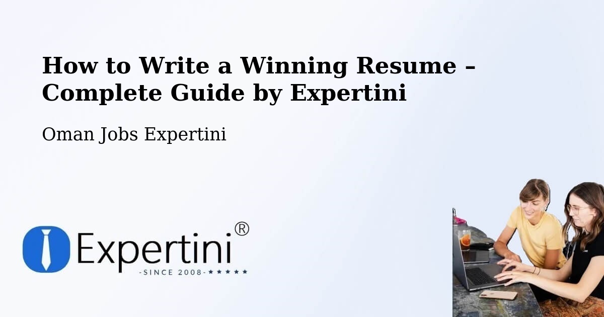 Resume Writing Guide for Job Seekers – Nizwá - Nizwá, Oman Jobs Expertini